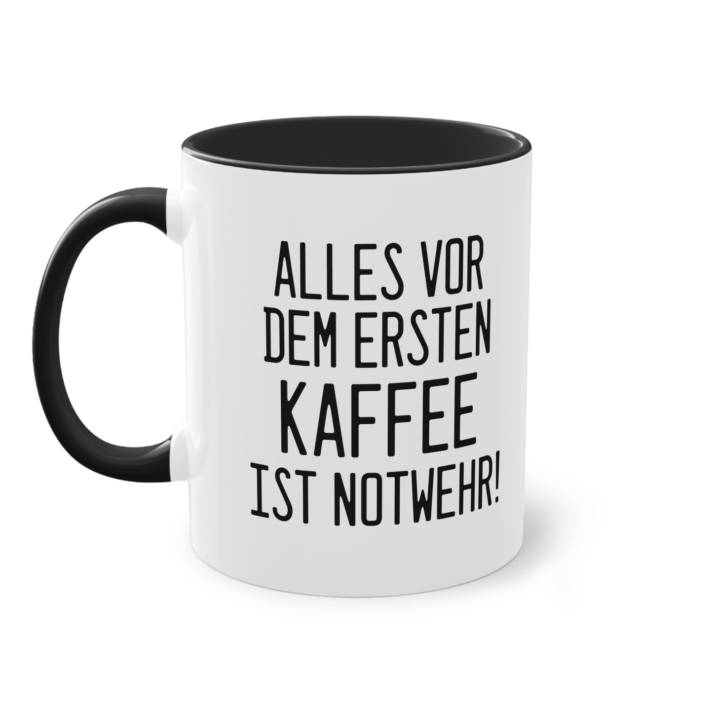 Alles vor dem ersten Kaffee ist Notwehr Tasse