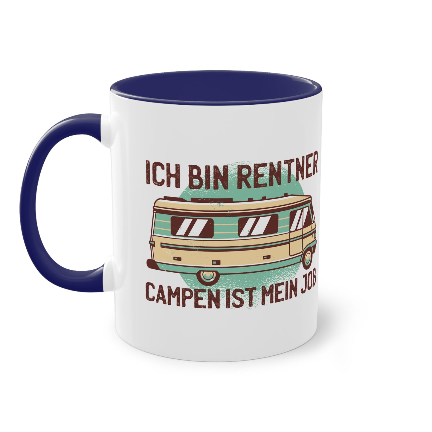 Camping Rentner Tasse: "Ich bin Rentner - Campen ist mein Job"