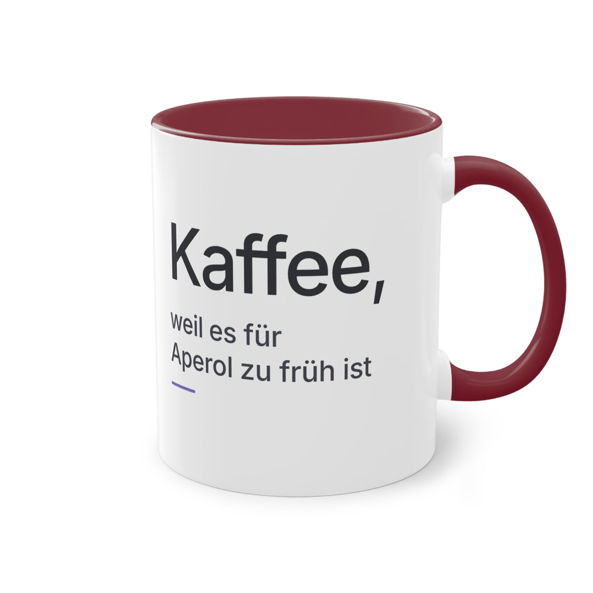 Spruchtasse "Kaffee, weil es für Aperol zu früh ist", Ansicht 17