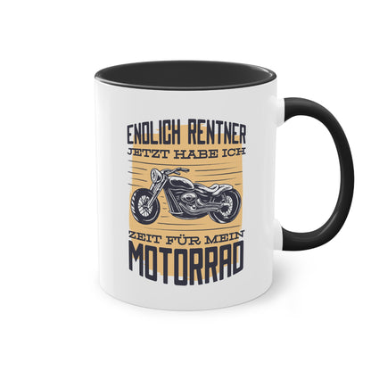 "Endlich Rentner - Jetzt habe ich Zeit für mein Motorrad" Tasse