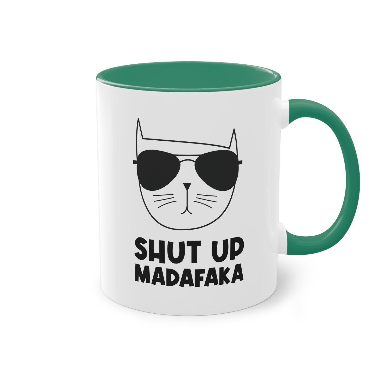 Lässige Katze: Shut up madafaka Tasse