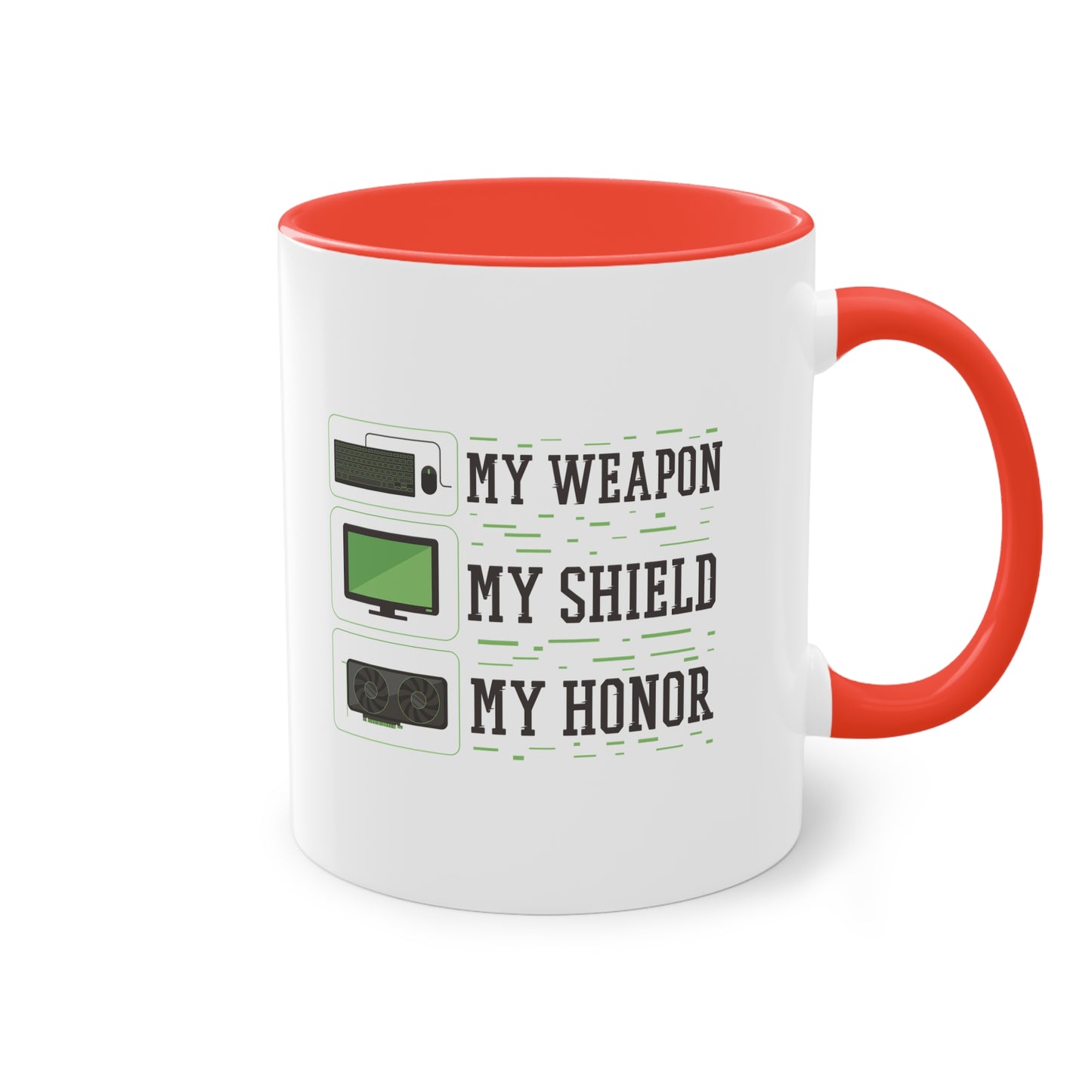 "My Weapon, My Shield, My Honor" Tasse für wahre Gamer