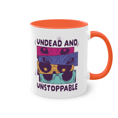 Undead and Unstoppable Tasse - Coole Halloween Keramik Tasse