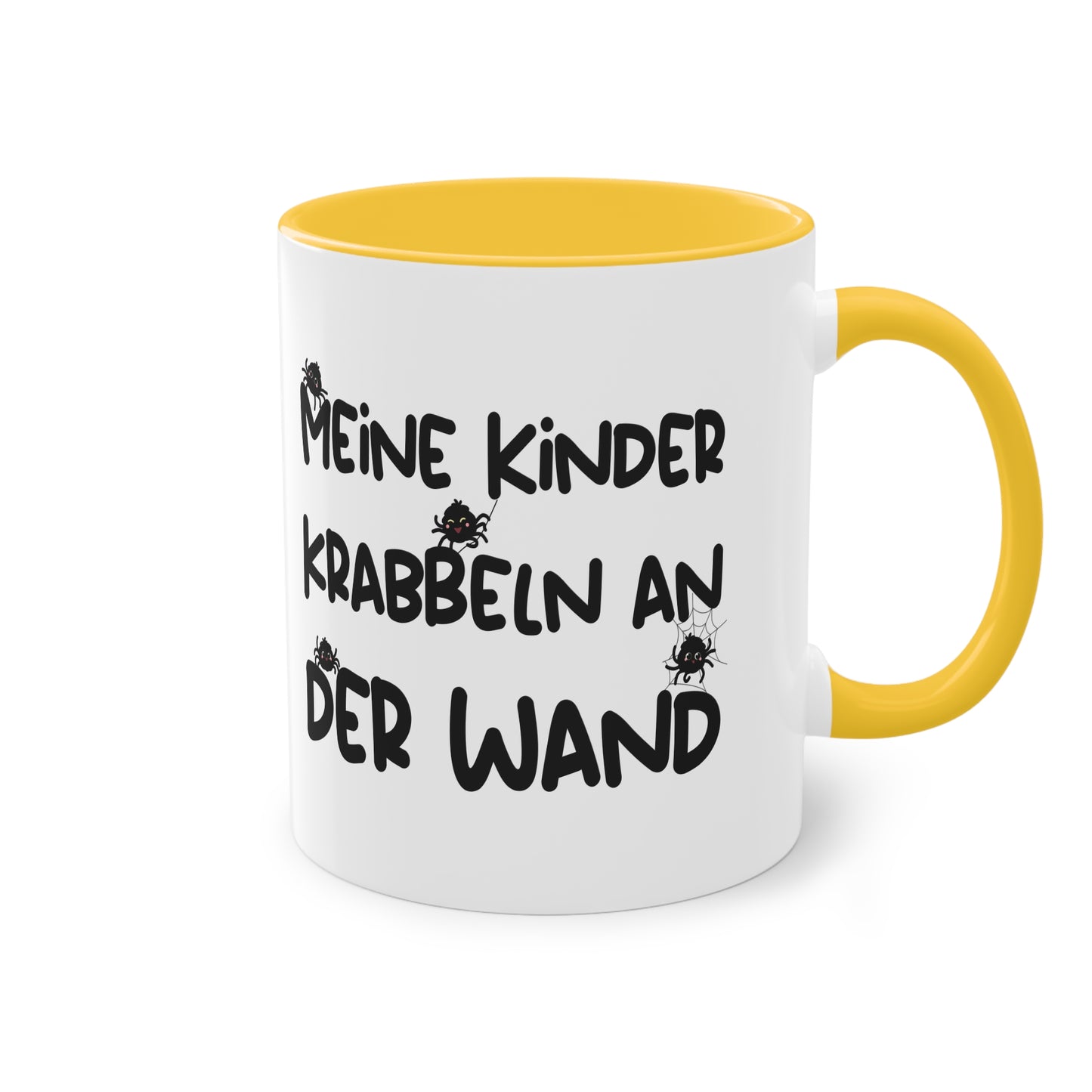 Tasse: "Meine Kinder krabbeln an der Wand" für Spinnenhalter