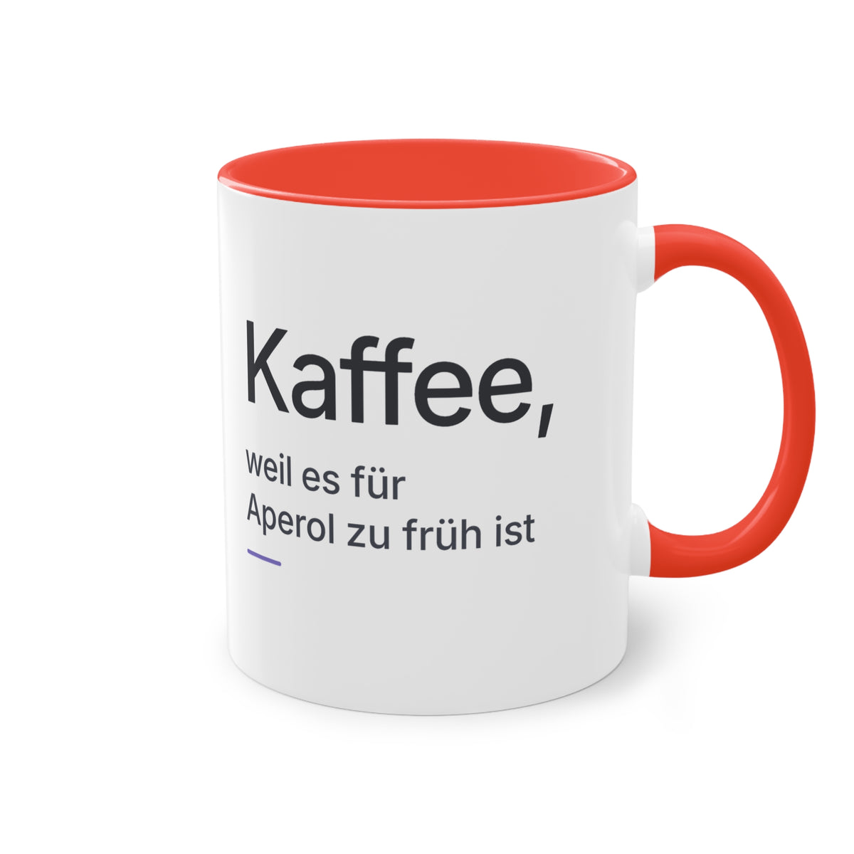 Spruchtasse "Kaffee, weil es für Aperol zu früh ist", Ansicht 12