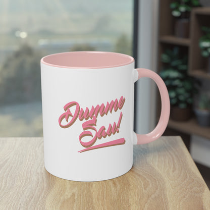 "Dumme Sau!" Tasse - Frecher Humor für den Alltag