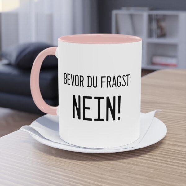 Bevor du fragst - NEIN!