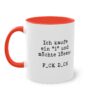 Ich kaufe ein 'I' und möchte lösen: F_CK D_CH Tasse