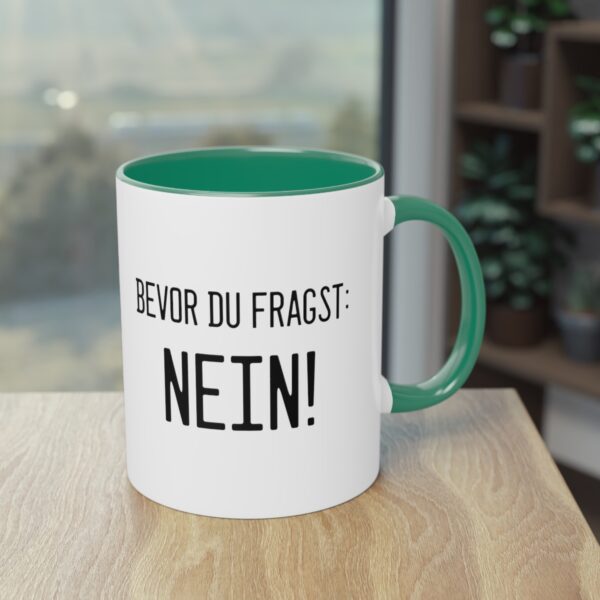 Bevor du fragst - NEIN!