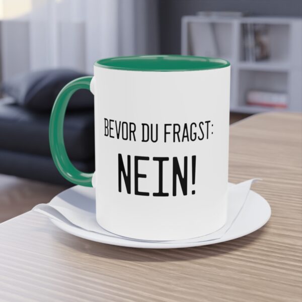 Bevor du fragst - NEIN!