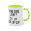 Meine gute Laune? Ist im Home Office!