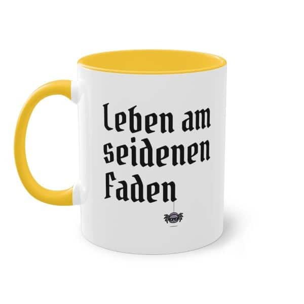 Leben am seidenen Faden - Vogelspinnen Tasse mit lustigen Spruch