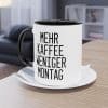 Mehr Kaffee, weniger Montag - Die motivierende Kaffeetasse