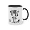 Weniger reden, mehr glitzern! - Die inspirierende Glitzertasse