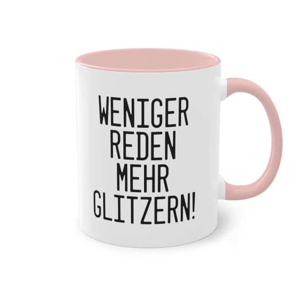 Weniger reden, mehr glitzern! - Die inspirierende Glitzertasse