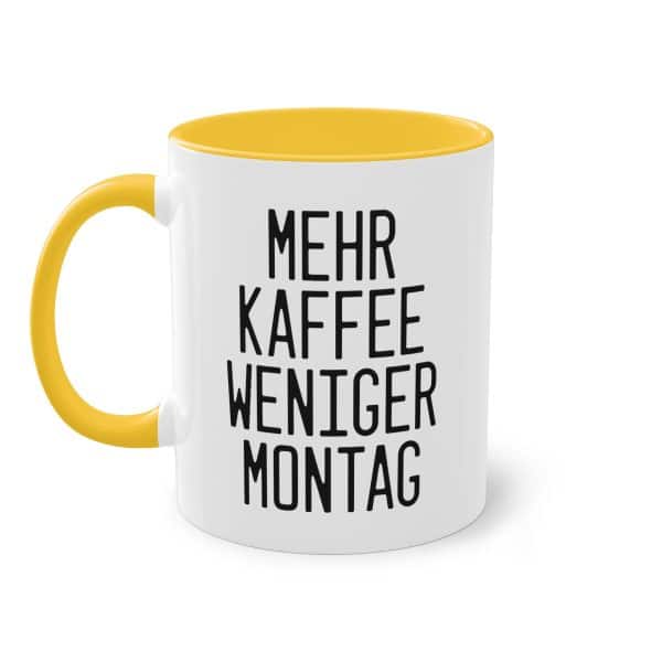 Mehr Kaffee, weniger Montag - Die motivierende Kaffeetasse