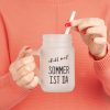 Mason Jar Trinkglas "Chill mal! Sommer ist da"