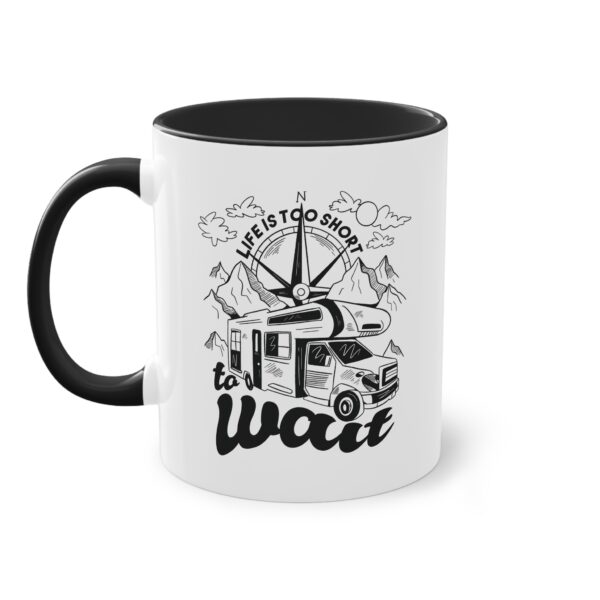 Geschenk für Camper: Die Abenteuer Camping Tasse - "Life is too short to wait"