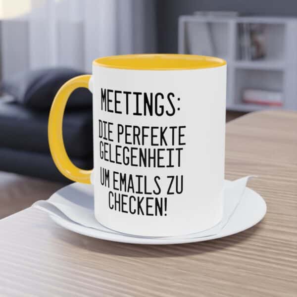 "Meetings: Die perfekte Gelegenheit um EMails zu checken!" Keramik Tasse