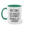 "Meetings: Die perfekte Gelegenheit um EMails zu checken!" Keramik Tasse