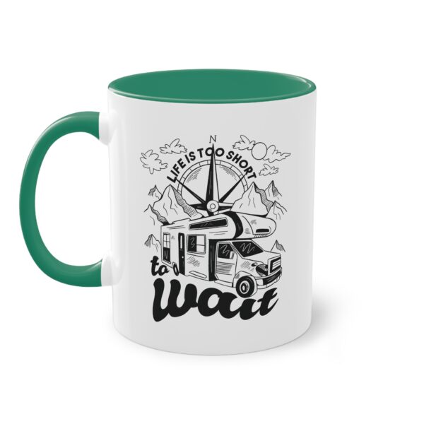 Geschenk für Camper: Die Abenteuer Camping Tasse - "Life is too short to wait"