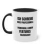 Programmierer Tasse - "Ich schreibe Bugs professionell"