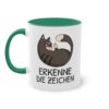 "Erkenne die Zeichen" Katzen Tasse - Witzig sarkastischer Spruch