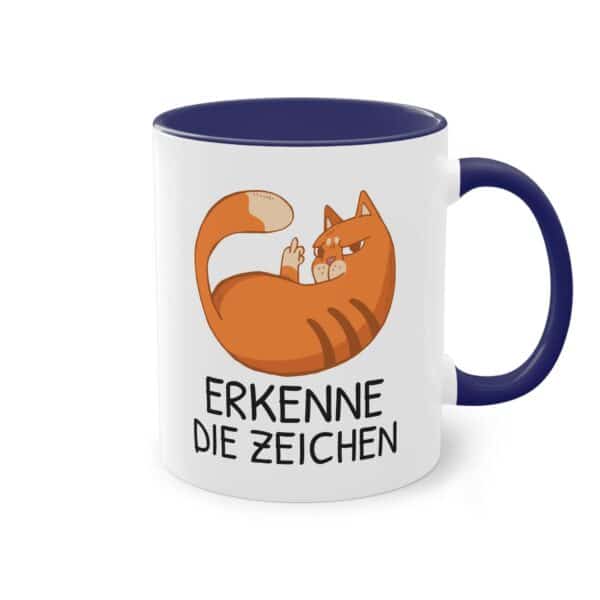 "Erkenne die Zeichen" Katzen Tasse - sarkastisch lustiger Spruch für Katzenfans