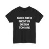 Guck mich nicht in diesem Ton an! – Lustiges schwarzes T-Shirt