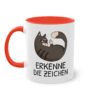 "Erkenne die Zeichen" Katzen Tasse - Witzig sarkastischer Spruch